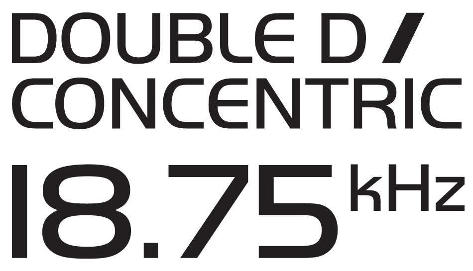 Double D / Concentric 18.75kHz